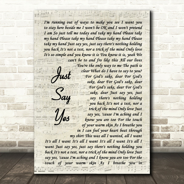 Snow Patrol Just Say Yes Vintage Script Song Lyric Quote Print