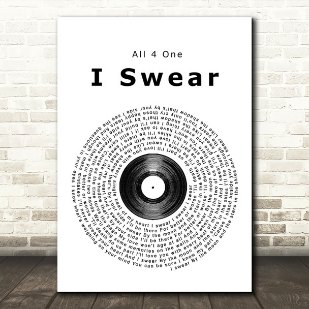 All 4 One I Swear Vinyl Record Song Lyric Quote Print