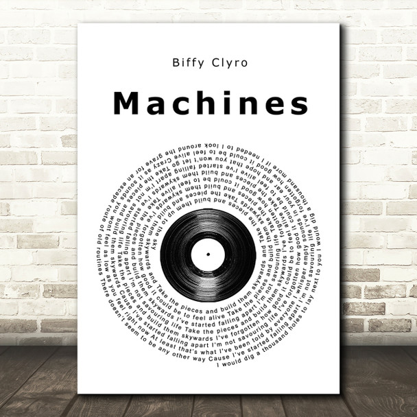 Biffy Clyro Machines Vinyl Record Song Lyric Quote Print