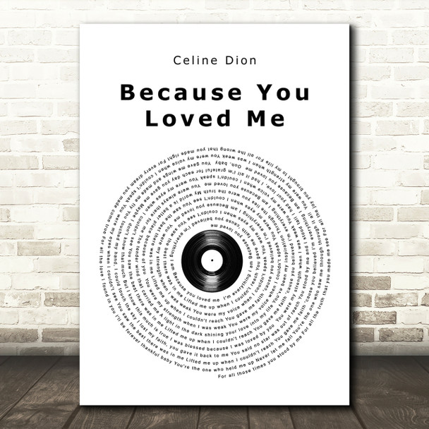 Celine Dion Because You Loved Me Vinyl Record Song Lyric Quote Print