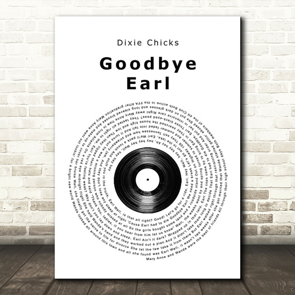 Dixie Chicks Goodbye Earl Vinyl Record Song Lyric Quote Print