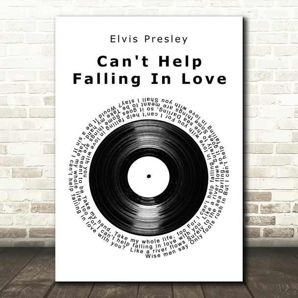 Elvis Presley Can't Help Falling In Love Vinyl Record Song Lyric Quote Print