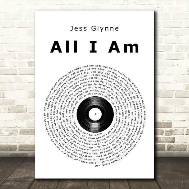 Jess Glynne All I Am Vinyl Record Song Lyric Quote Print