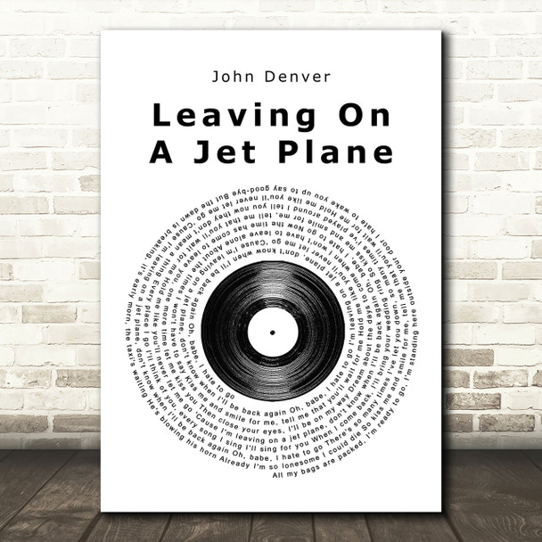 John Denver Leaving On A Jet Plane Vinyl Record Song Lyric Quote Print
