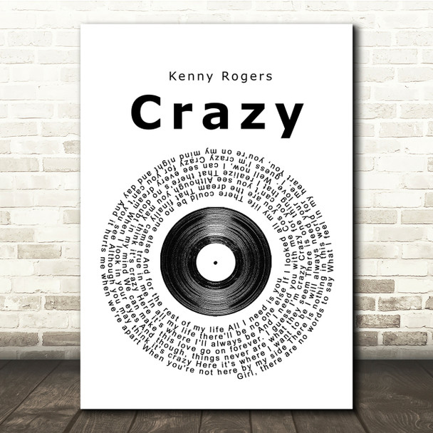 Kenny Rogers Crazy Vinyl Record Song Lyric Quote Print