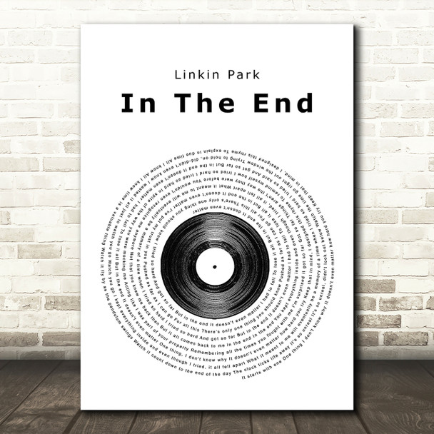 Linkin Park In The End Vinyl Record Song Lyric Quote Print