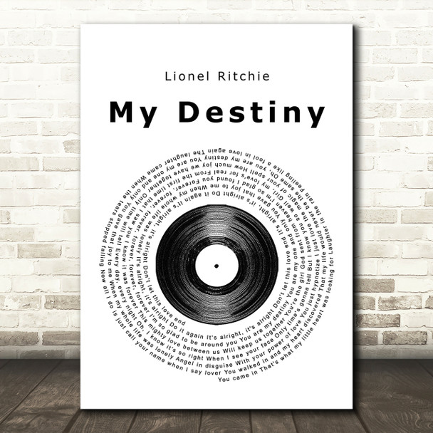 Lionel Ritchie My Destiny Vinyl Record Song Lyric Quote Print