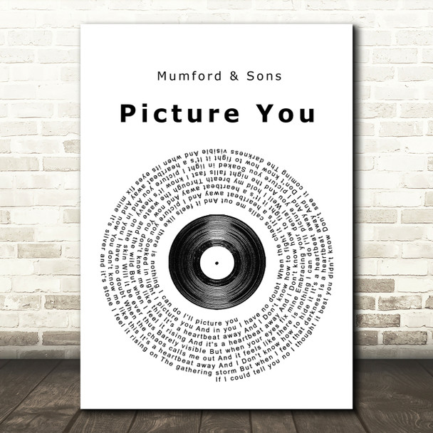 Mumford & Sons Picture You Vinyl Record Song Lyric Quote Print