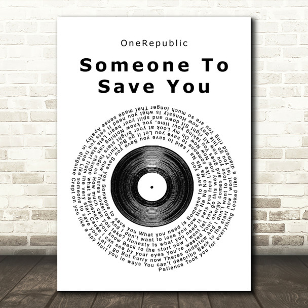 OneRepublic Someone To Save You Vinyl Record Song Lyric Quote Print