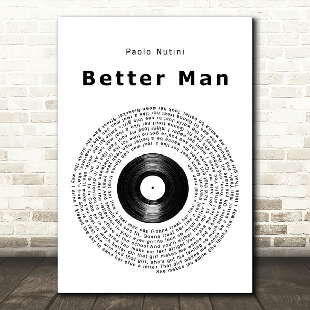 Paolo Nutini Better Man Vinyl Record Song Lyric Quote Print