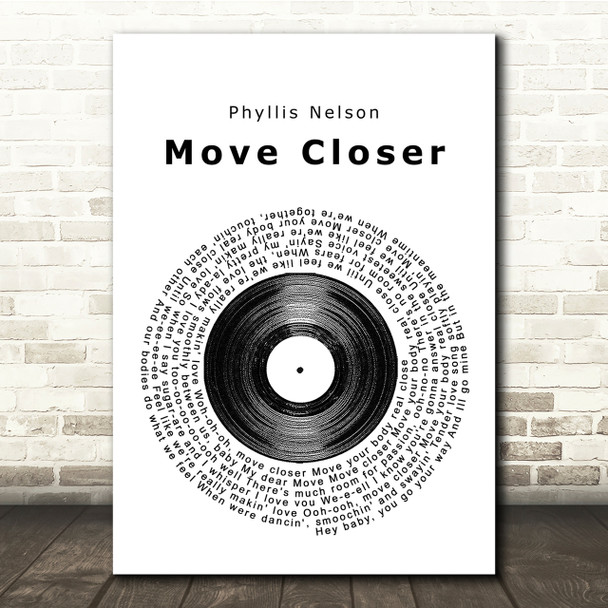 Phyllis Nelson Move Closer Vinyl Record Song Lyric Quote Print