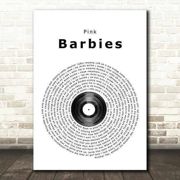 Pink Barbies Vinyl Record Song Lyric Quote Print