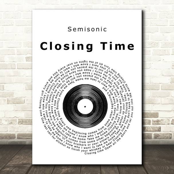 Semisonic Closing Time Vinyl Record Song Lyric Quote Print