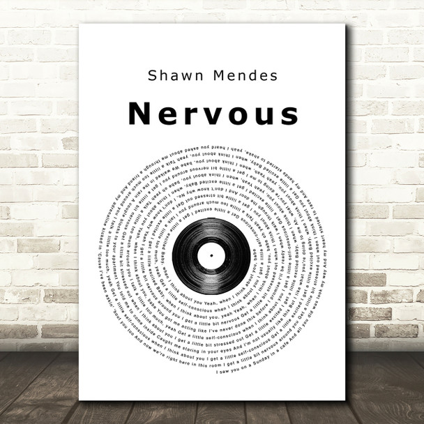 Shawn Mendes Nervous Vinyl Record Song Lyric Quote Print