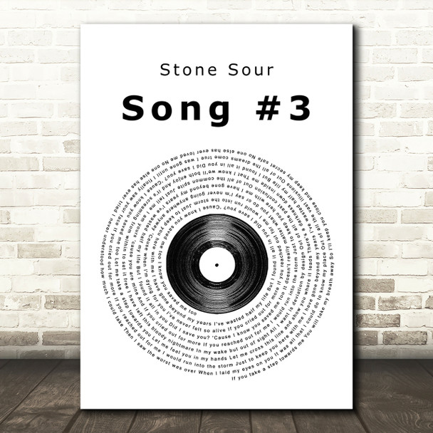 Stone Sour Song 3 Vinyl Record Song Lyric Quote Print