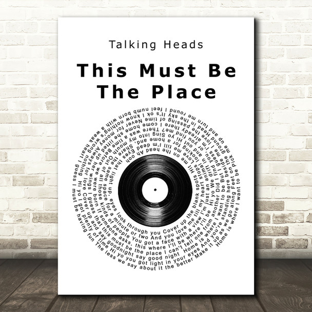 Talking Heads This Must Be The Place Vinyl Record Song Lyric Quote Print