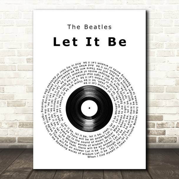 The Beatles Let It Be Vinyl Record Song Lyric Quote Print