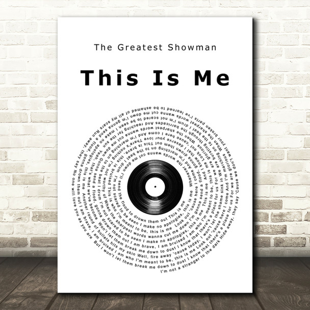 The Greatest Showman This Is Me Vinyl Record Song Lyric Quote Print