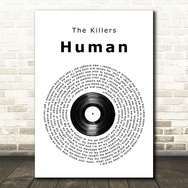 The Killers Human Vinyl Record Song Lyric Quote Print