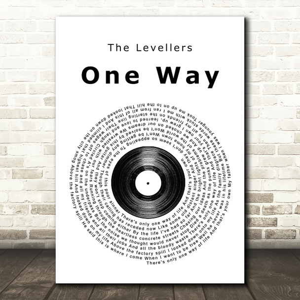 The Levellers One Way Vinyl Record Song Lyric Quote Print