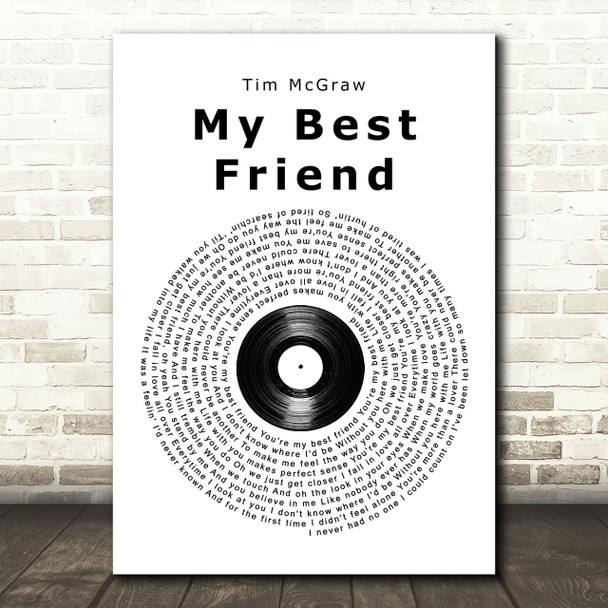 Tim McGraw My Best Friend Vinyl Record Song Lyric Quote Print