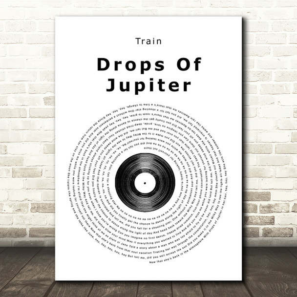 Train Drops Of Jupiter Vinyl Record Song Lyric Quote Print