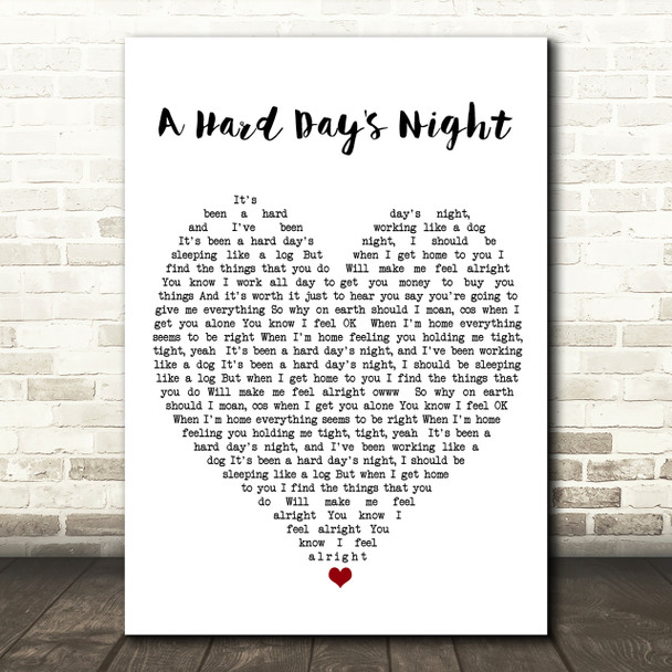 A Hard Day's Night The Beatles Quote Song Lyric Heart Print