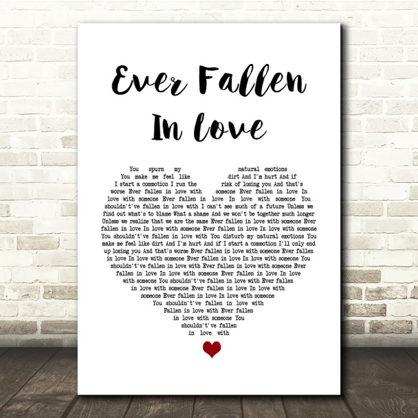 Buzzcocks Ever Fallen In Love White Heart Song Lyric Quote Print