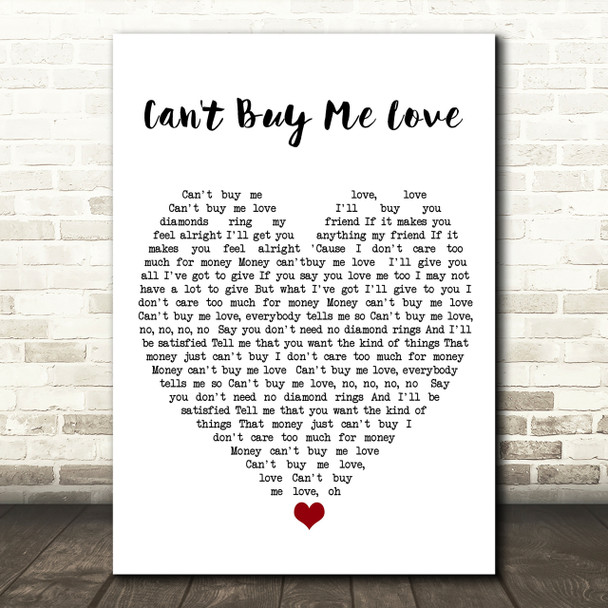 Can't Buy Me Love The Beatles Quote Song Lyric Heart Print