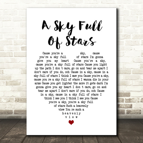 Coldplay A Sky Full Of Stars White Heart Song Lyric Quote Print