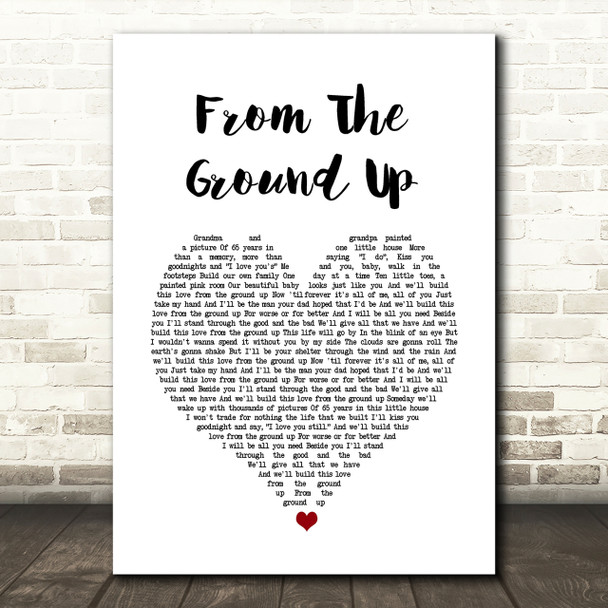 Dan + Shay From The Ground Up Heart Song Lyric Quote Print