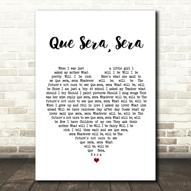 Doris Day Que Sera, Sera Heart Song Lyric Quote Print
