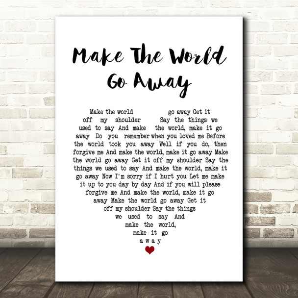 Duffy Make The World Go Away White Heart Song Lyric Quote Print