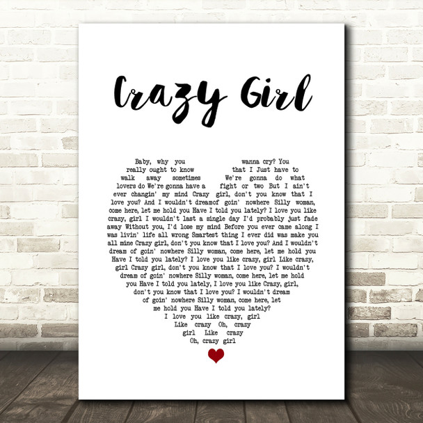 Eli Young Band Crazy Girl Heart Song Lyric Quote Print