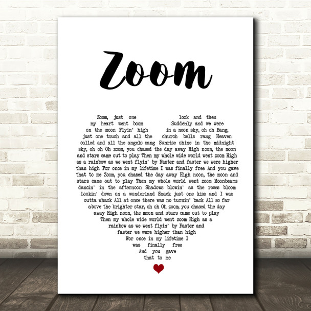 Fat Larry's Band Zoom White Heart Song Lyric Quote Print