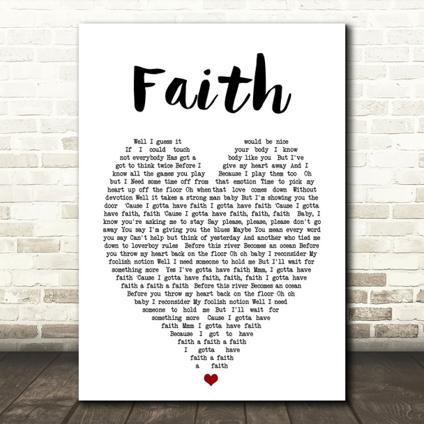 George Michael Faith Heart Song Lyric Quote Print