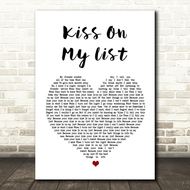 Hall & Oates Kiss On My List Heart Song Lyric Quote Print