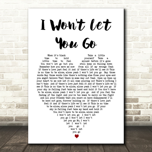 I Won't Let You Go James Morrison Heart Song Lyric Quote Print