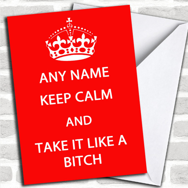 Keep Calm Sexy And Rude Personalized Anniversary Card