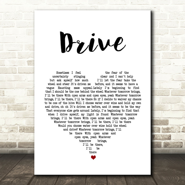 Incubus Drive White Heart Song Lyric Quote Print