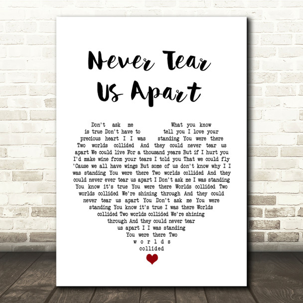 INXS Never Tear Us Apart White Heart Song Lyric Quote Print