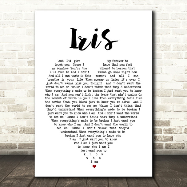 Iris Goo Goo Dolls Heart Quote Song Lyric Print