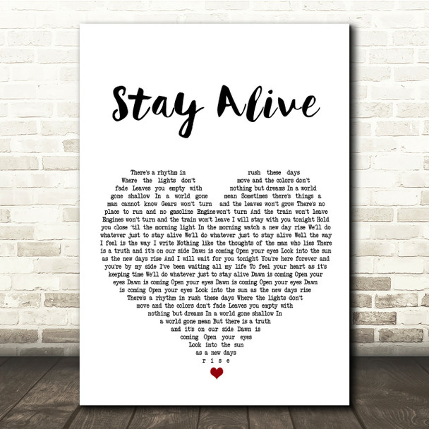 José González Stay Alive White Heart Song Lyric Quote Print