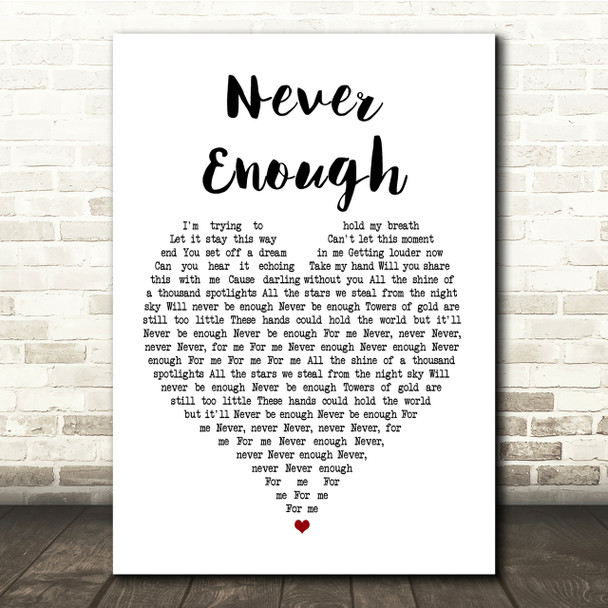 Loren Allred Never Enough White Heart Song Lyric Quote Print