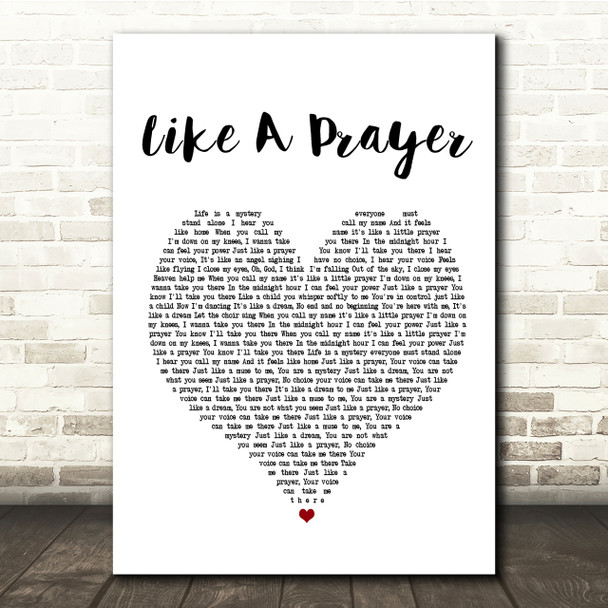 Madonna Like A Prayer White Heart Song Lyric Quote Print