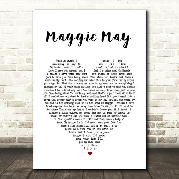 Maggie May Rod Stewart Heart Song Lyric Quote Print