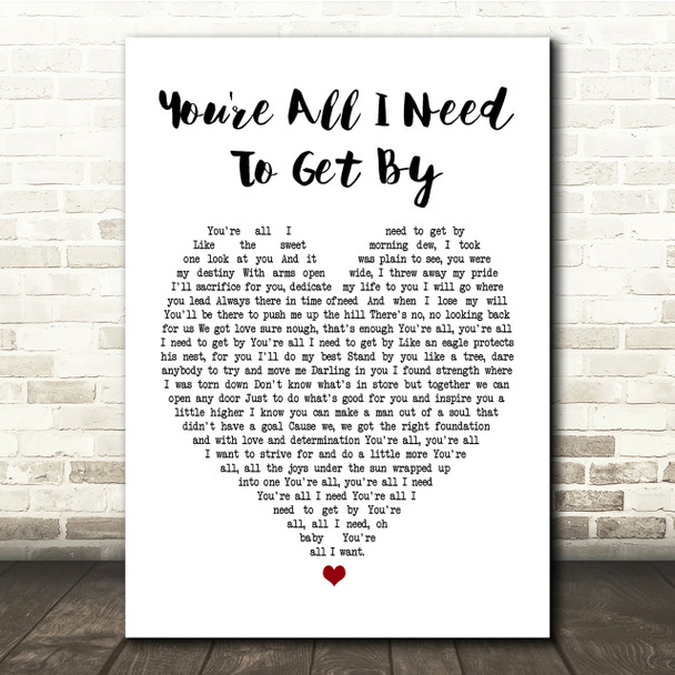 Marvin Gaye Tammi Terrell You're All I Need To Get By White Heart Lyric Print