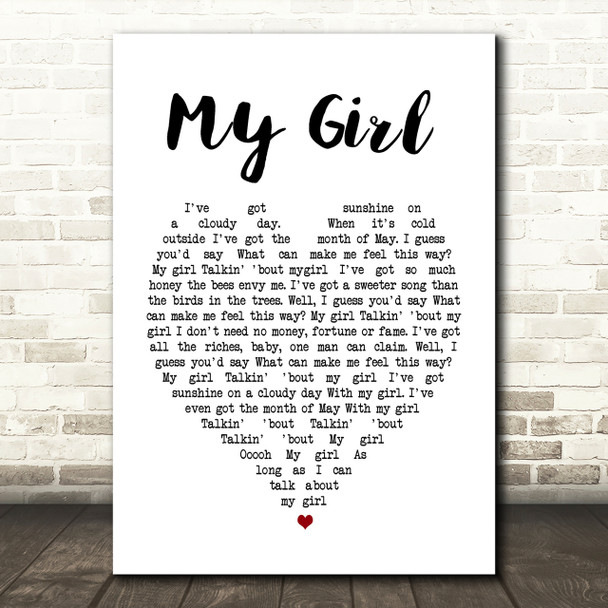 My Girl The Temptations Heart Song Lyric Quote Print