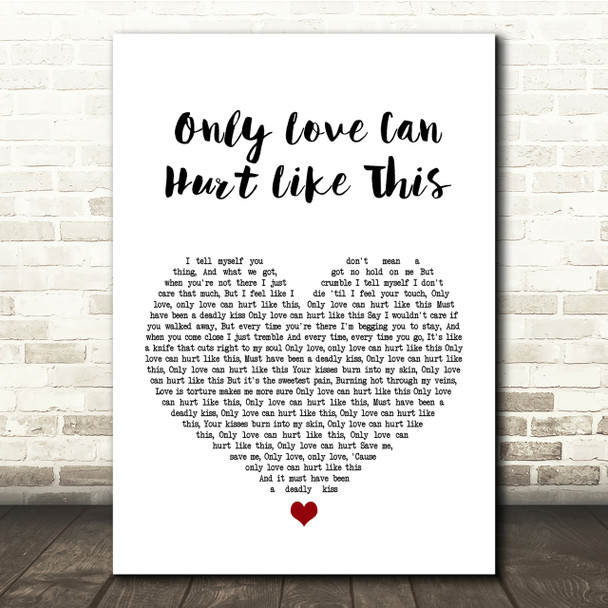 Paloma Faith Only Love Can Hurt Like This White Heart Song Lyric Quote Print