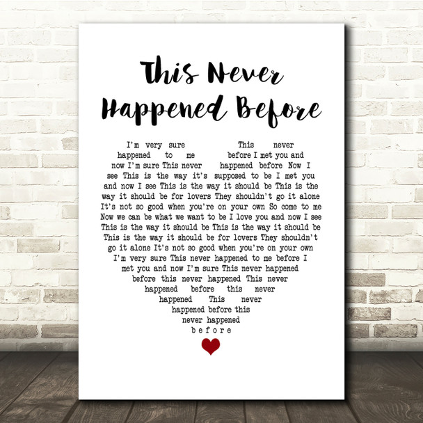 Paul McCartney This Never Happened Before White Heart Song Lyric Quote Print